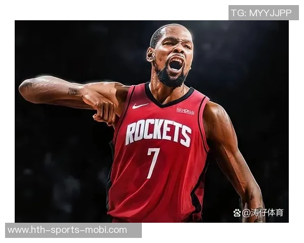 杜兰特赛季场均254分成火箭第二高得分手追平哈登后表现引关注 杜兰特赛季场均254分成火箭第二高得分手追平哈登后表现引关注